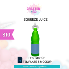 Load image into Gallery viewer, Squeeze Juice Template &amp; Mockup
