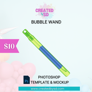 Bubble Wand Template & Mockup