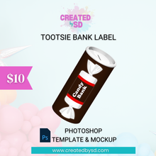 Load image into Gallery viewer, Tootsie Bank Label Template &amp; Mockup
